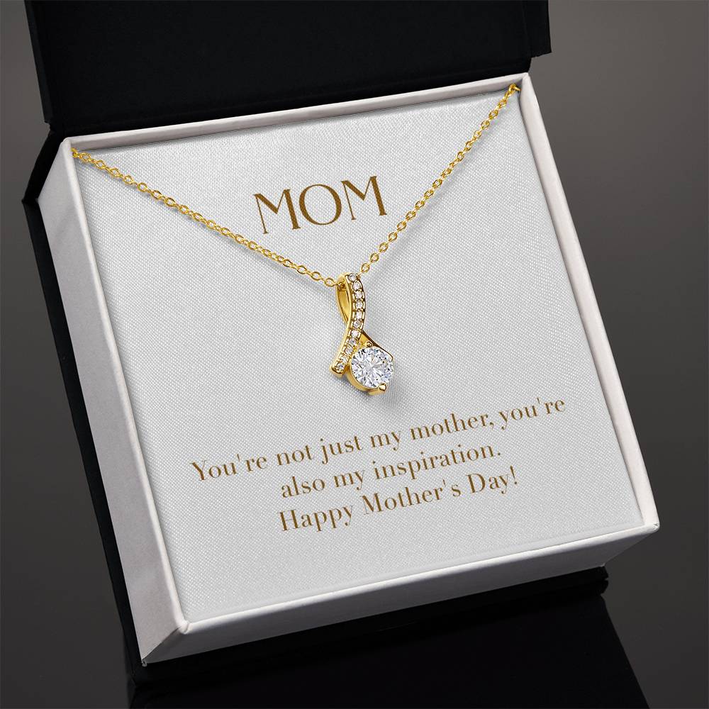 Enchanting Elegance Ribbon Necklace - You're Not Just My Mother You're Also My Inspiration