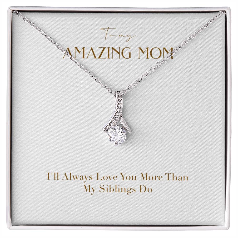 Enchanting Elegance Ribbon Necklace - I'll Always Love You More Than My Siblings Do