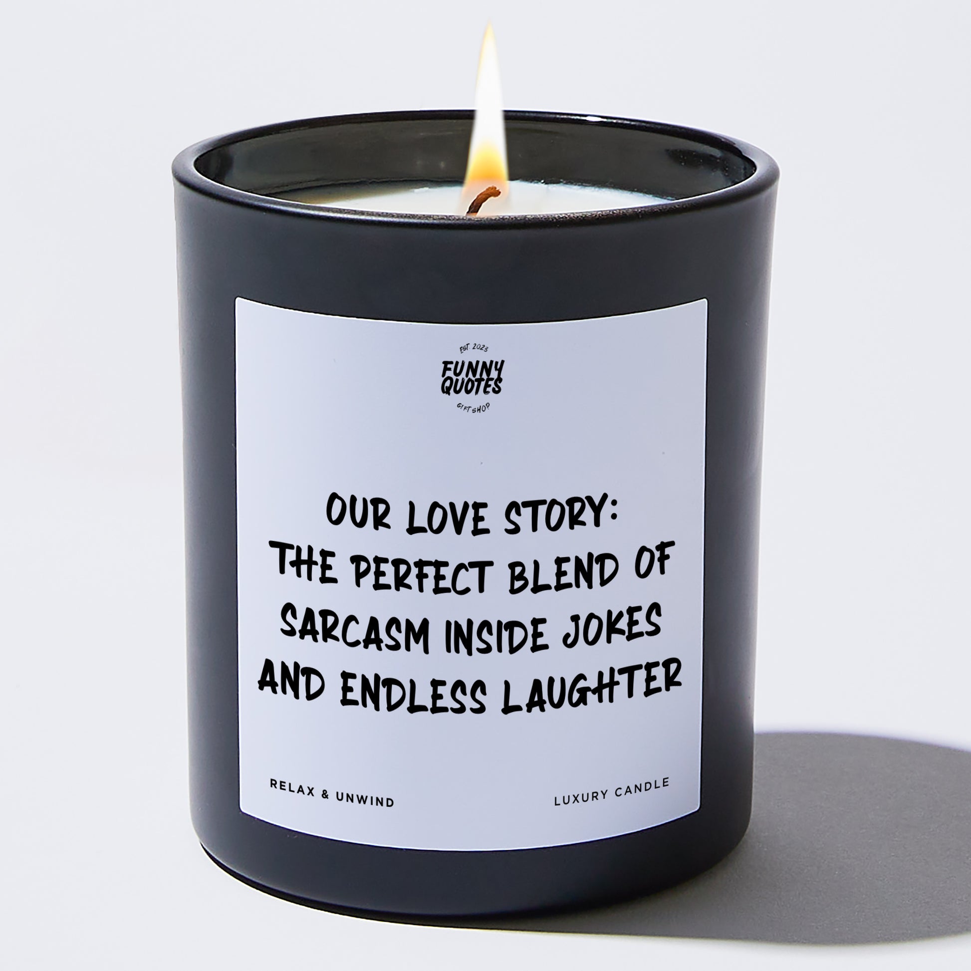 Anniversary Our Love Story: The Perfect Blend of Sarcasm, Inside Jokes, and Endless Laughter. - Funny Quotes Gift Shop