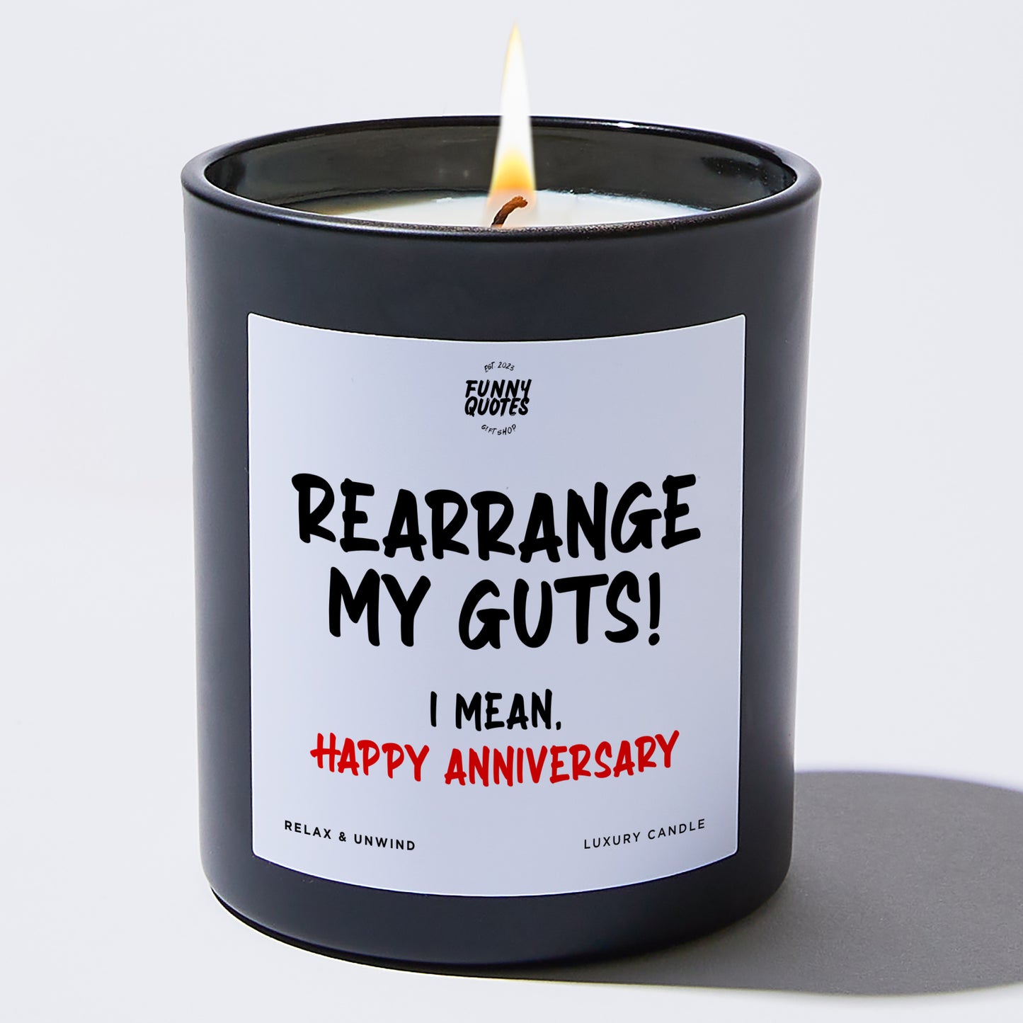 Anniversary Rearrange My Guts! I Mean, Happy Anniversary - Funny Quotes Gift Shop