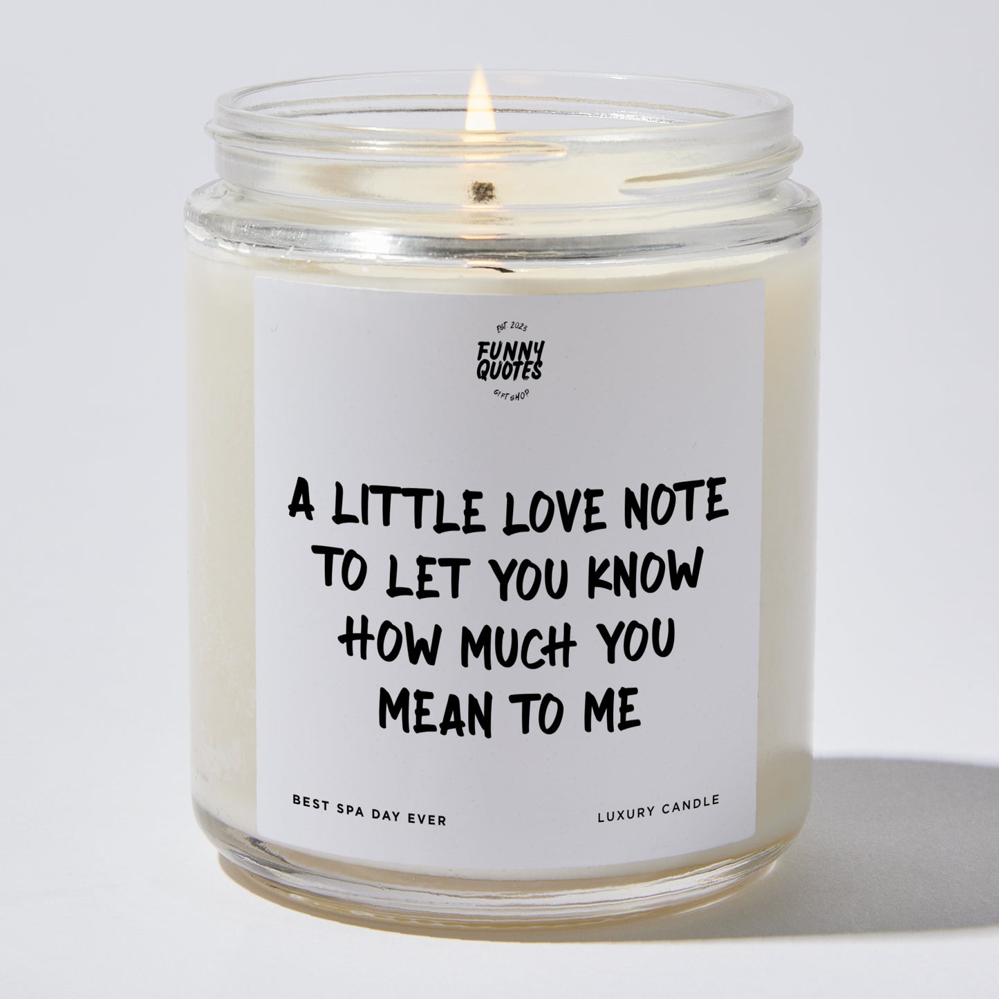 Anniversary Present - A Little Love Note to Let You Know How Much You Mean to Me. - Candle