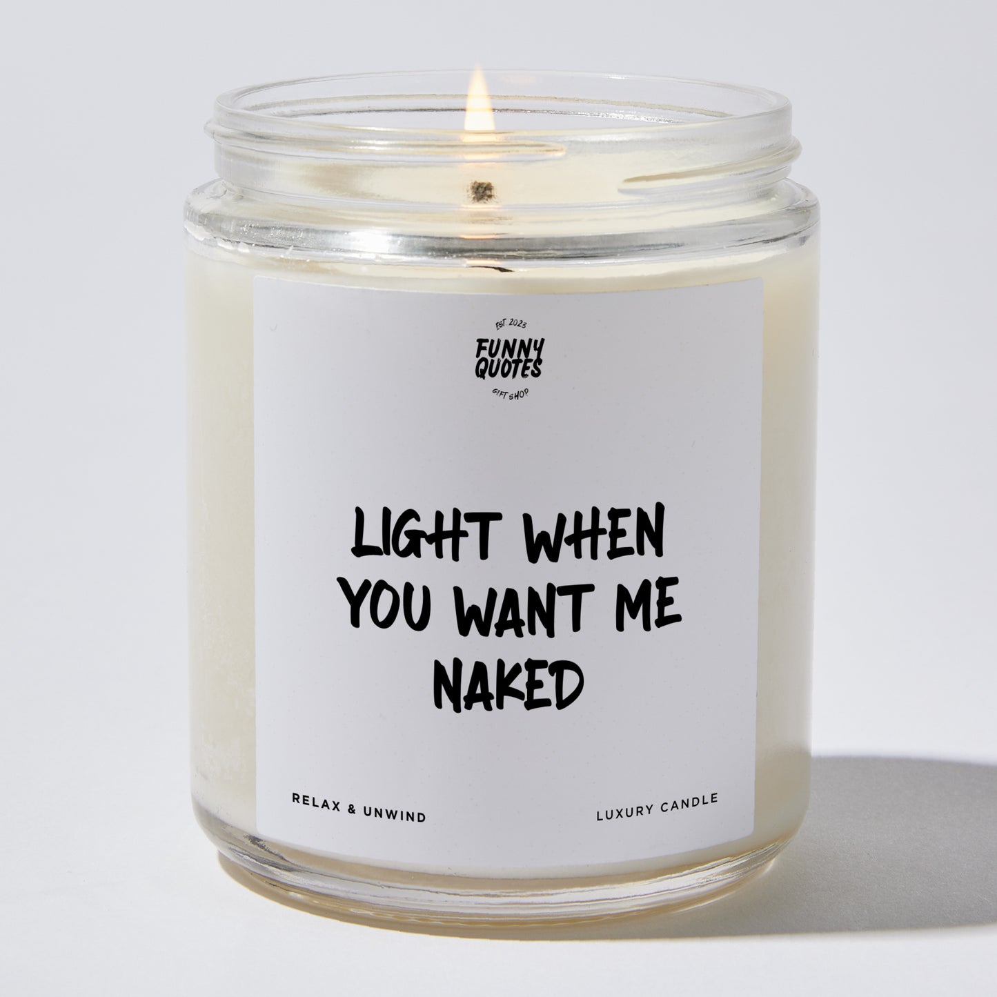 Anniversary Present - Light When You Want Me Naked - Candle