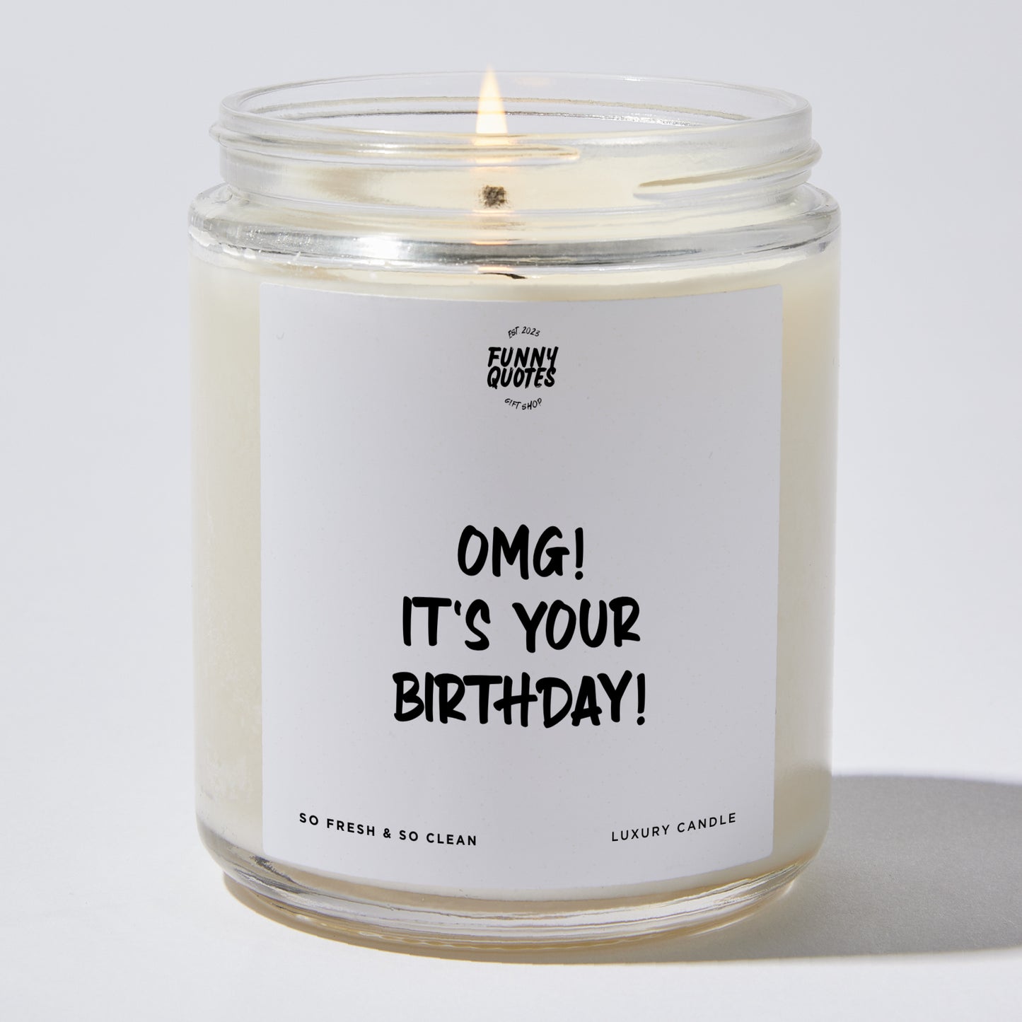 Happy Birthday Gift - OMG! It's Your Birthday! - Candle