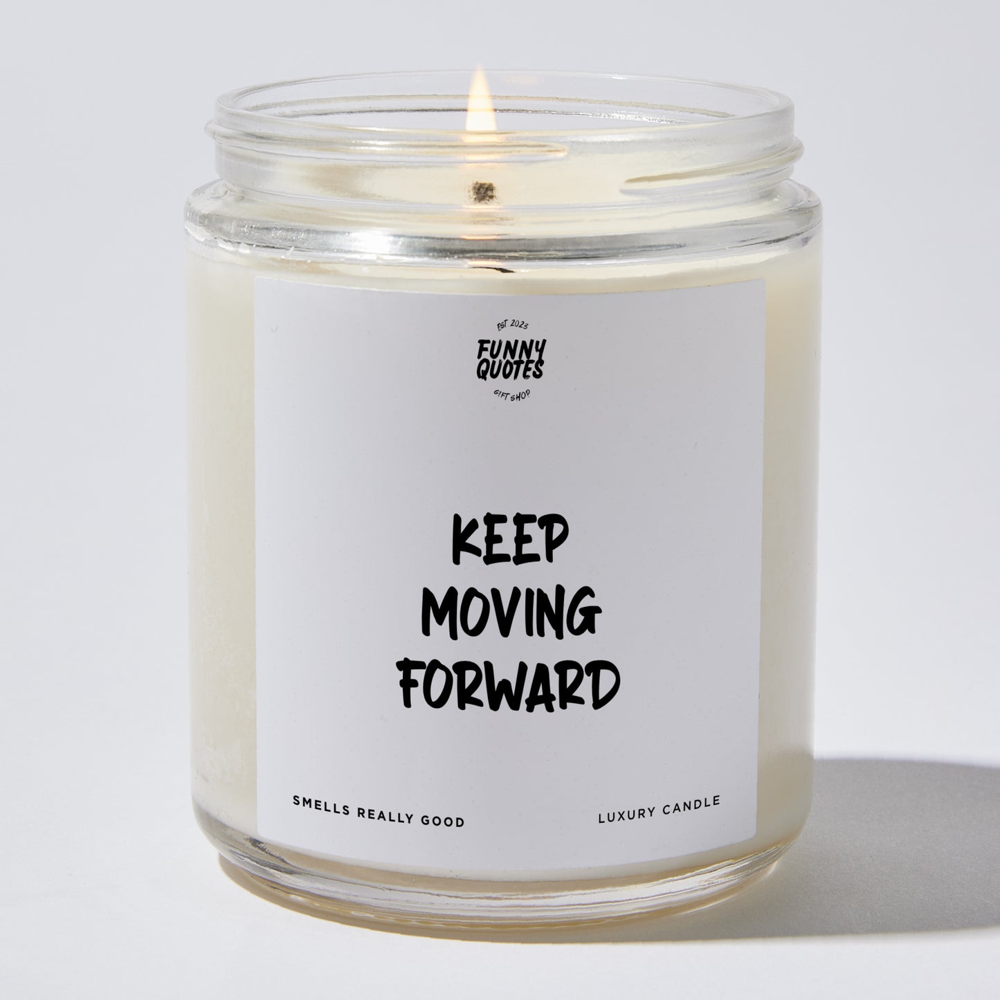 Self Care Gift - Keep Moving Forward - Candle