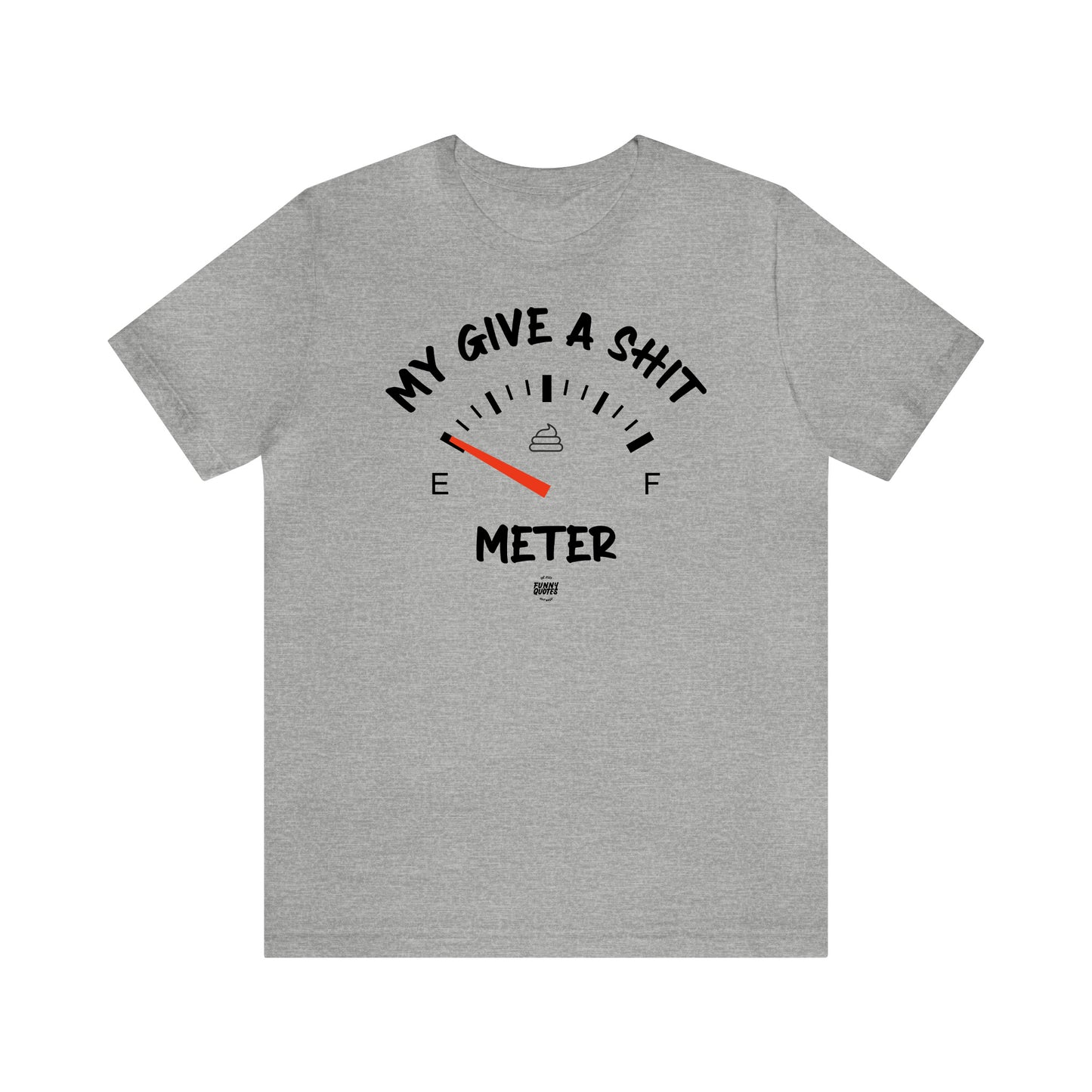 Mens T Shirts - My Give a Shit Meter - Funny Men T Shirts