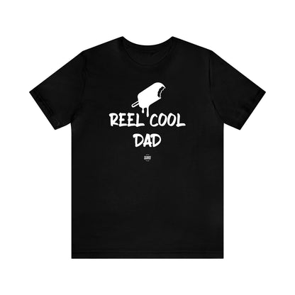 Mens T Shirts - Reel Cool Dad - Funny Men T Shirts