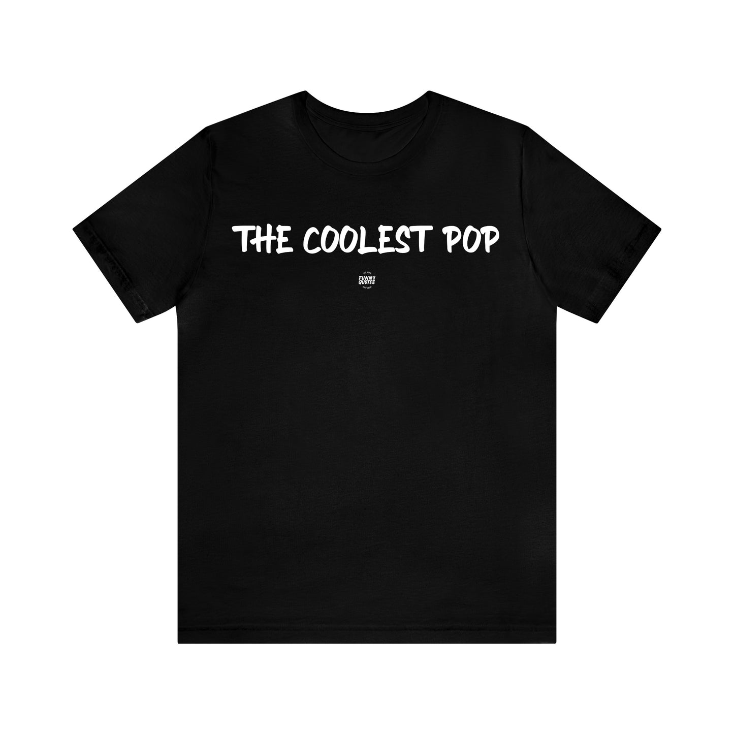 Mens T Shirts - The Coolest Pop - Funny Men T Shirts