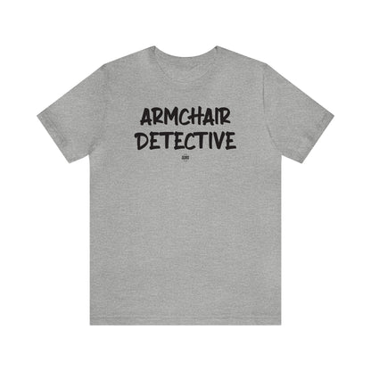 Funny Shirts for Women - Armchair Detective - Women' T Shirts