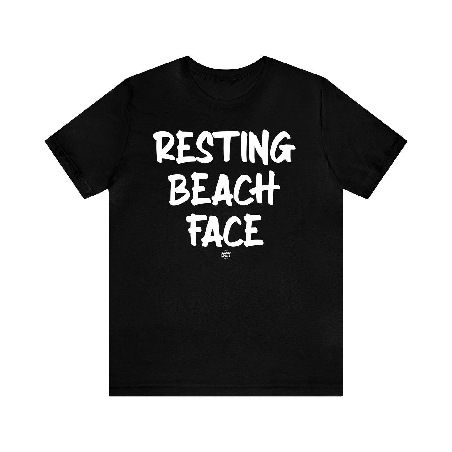 Funny Shirts for Women - Resting Beach Face - Women' T Shirts